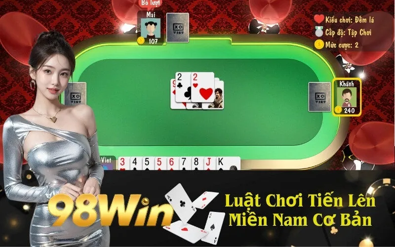 Luật Chơi Tiến Lên Miền Nam Cơ Bản
